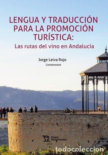 books: LENGUA Y TRADUCCION PARA LA PROMOCION TURISTICA RUTAS DEL V - JORGE LEIVA ROJO