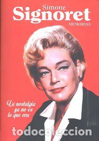 Libros: SIMONE SIGNORET MEMORIAS - GONZALEZ SANCHEZ, SOLEDAD