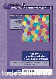 Livros: LOGOPEDIA Y ENFERMEDADES NEURODEGENERATIVAS - .