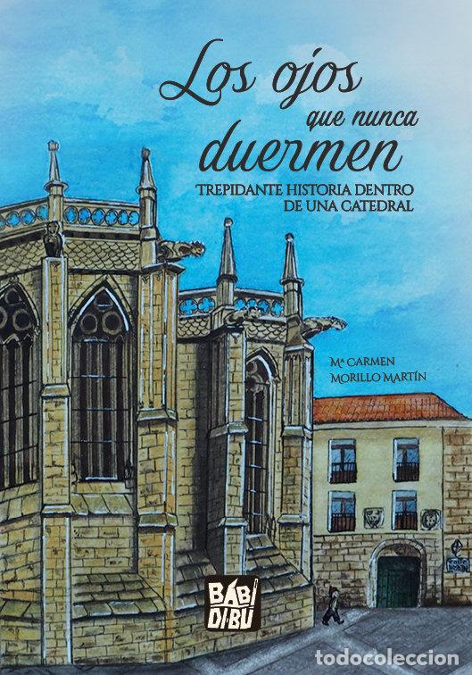 Libros: OJOS QUE NUNCA DUERMEN,LOS - MORILLO MARTIN, M&ordf; CARMEN
