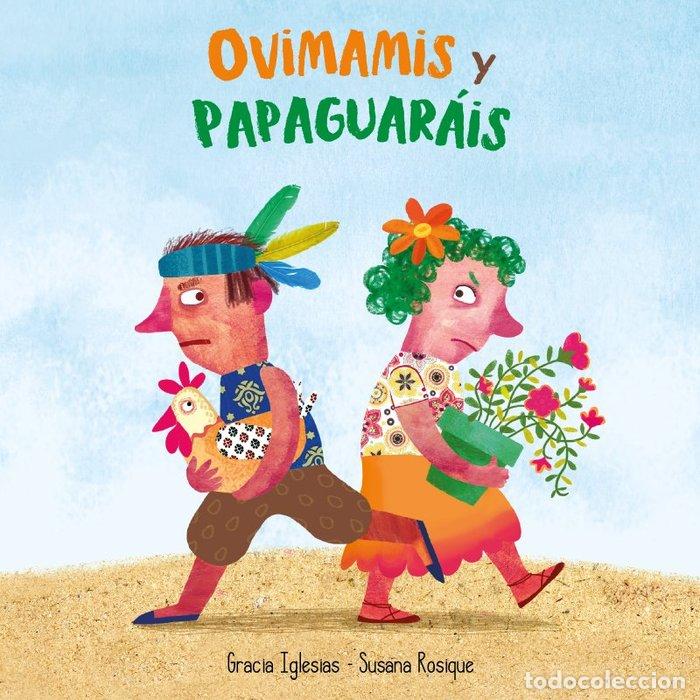 Libros: OVIMAMIS Y PAPARAGUAIS - IGLESIAS, GRACIA