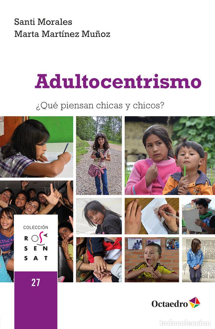 Livres: ADULTOCENTRISMO - MORALES, SANTI