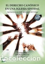 Livros: EL DERECHO CANONICO EN UNA IGLESIA SINODAL - CARMEN PE&Ntilde;A