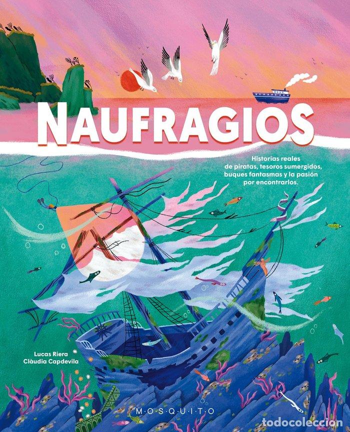 Libros: NAUFRAGIOS - RIERA, LUCAS