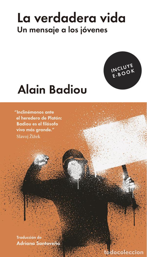 Libros: VERDADERA VIDA,LA - BADIOU, ALAIN