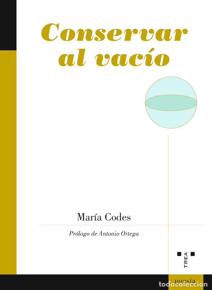 Libros: CONSERVAR AL VACIO - CODES, MARIA JOSE