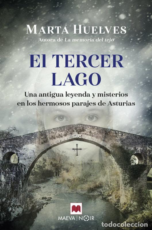 Livres: EL TERCER LAGO - HUELVES, MARTA