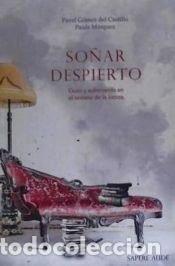 Libros: SO&Ntilde;AR DESPIERTO - ..