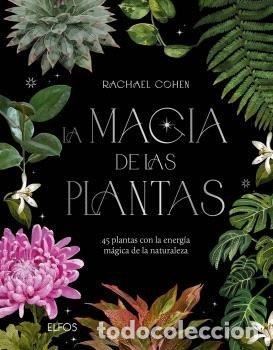 books: LA MAGIA DE LAS PLANTAS - COHEN, RACHAEL