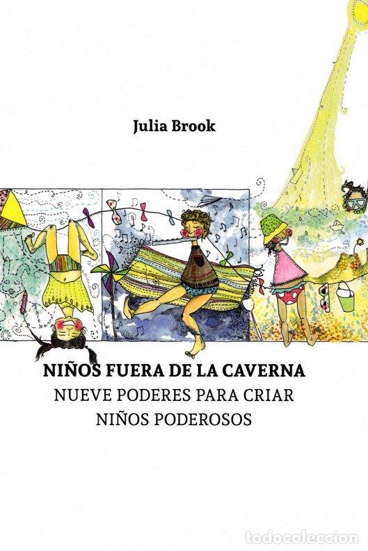 books: NI&Ntilde;OS FUERA DE LA CAVERNA - BROOK, JULIA