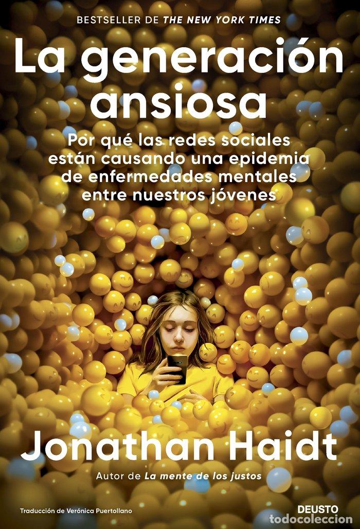 Livres: LA GENERACION ANSIOSA - JONATHAN HAIDT