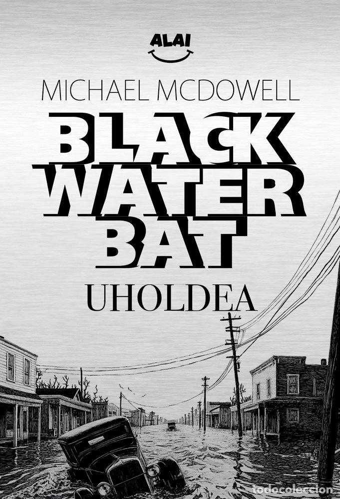 Libri: BLACKWATER I UHOLDEA - MCDOWELL, MICHAEL
