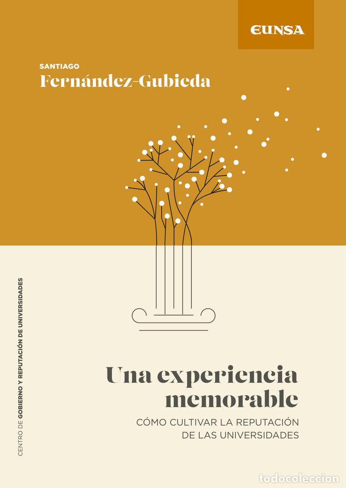 Libros: UNA EXPERIENCIA MEMORABLE - FERNANDEZ GUBIEDA, SANTIAGO