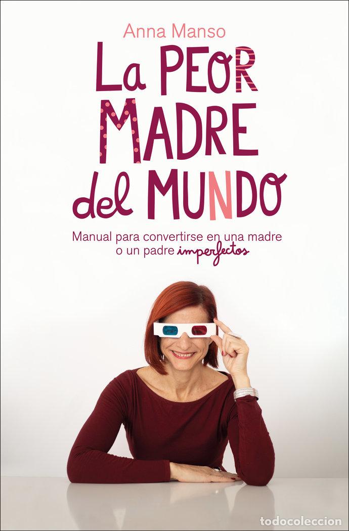 books: PEOR MADRE DEL MUNDO,LA - MANSO, ANNA