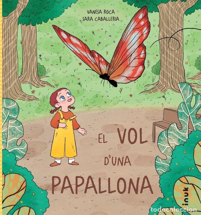 Livres: VOL DUNA PAPALLONA,EL - CABALLERIA ORIVE, SARA
