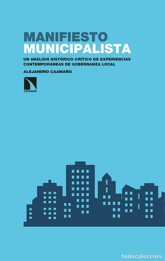 Livres: MANIFIESTO MUNICIPALISTA - CAAMA&Ntilde;O, ALEJANDRO