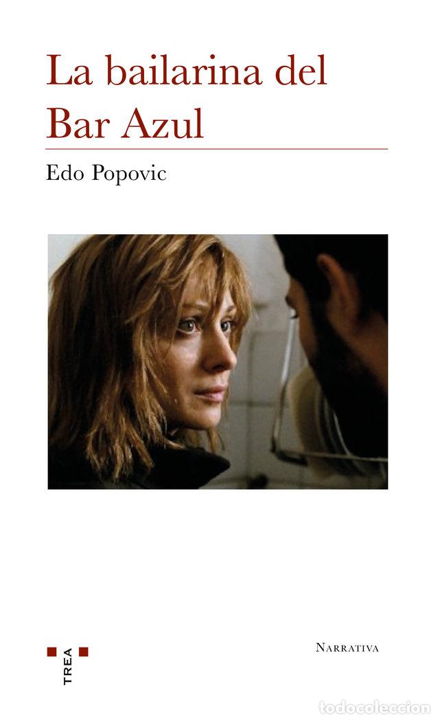 B&uuml;cher: BAILARINA DEL BAR AZUL,LA - POPOVIC, EDO