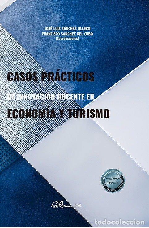 Livres: CASOS PRACTICOS DE INNOVACION DOCENTE EN ECONOMIA Y TURISMO - SANCHEZ OLLERO, JOSE LUIS