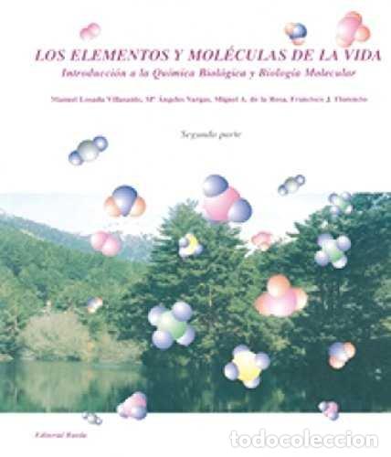 Livres: ELEMENTOS Y MOLECULAS DE LA VIDA INTRODUCCION A LA QUIMICA B - AA.VV.
