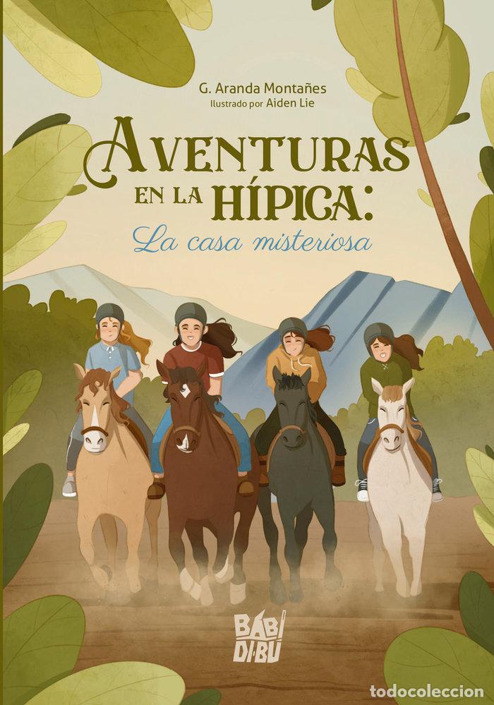 Livres: AVENTURAS EN LA HIPICA LA CASA MISTERIOSA - ARANDA MONTA&Ntilde;ES, G