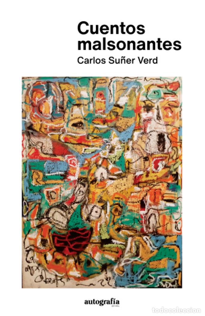 Livros: CUENTOS MALSONANTES - SU&Ntilde;ER VERD, CARLOS