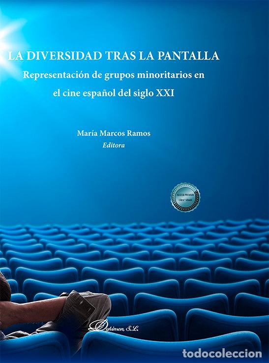 Libri: LA DIVERSIDAD TRAS LA PANTALLA - .