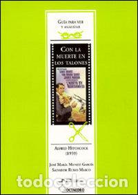 Libros: CON LA MUERTE EN LOS TALONES GUIA PARA VER - HITCHCOCK, ALFRED