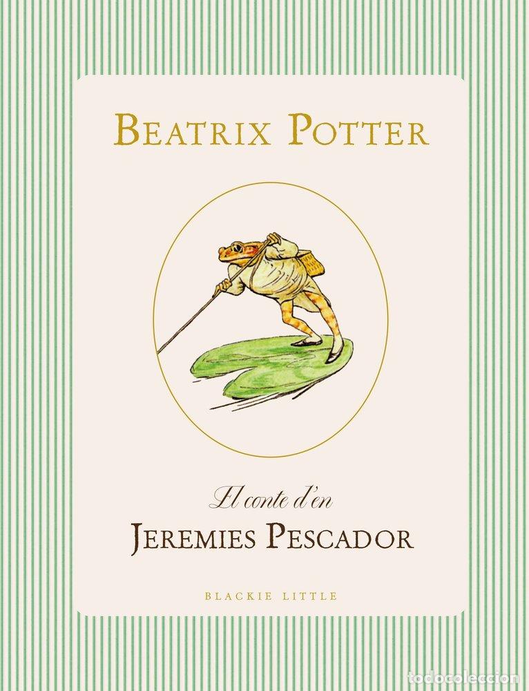 Livres: EL CONTE D'EN JEREMIES PESCADOR - POTTER, BEATRIX