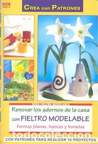Livres: RENOVAR LOS ADORNOS DE LA CASA CON FIELTRO MODELABLE - KATJA, WEICHSEL