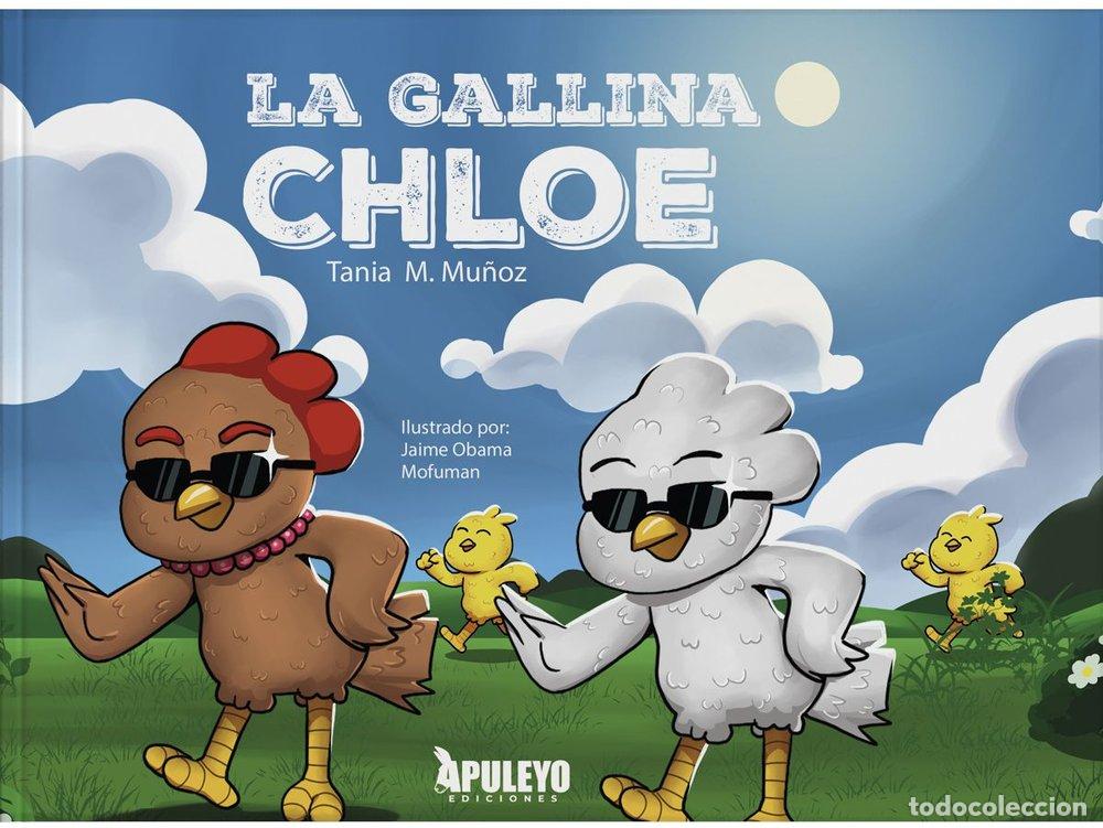 books: LA GALLINA CHLOE - MU&Ntilde;OZ SANCHEZ, TANIA MARIA