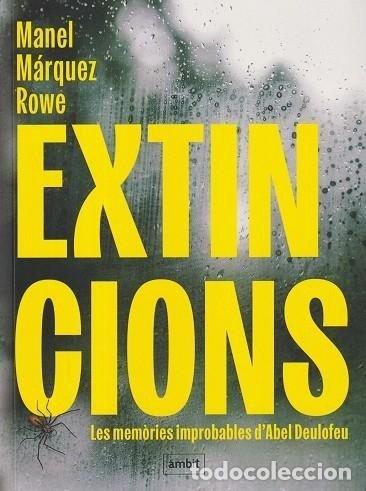 Libros: EXTINCIONS - MANEL MARQUEZ ROWE