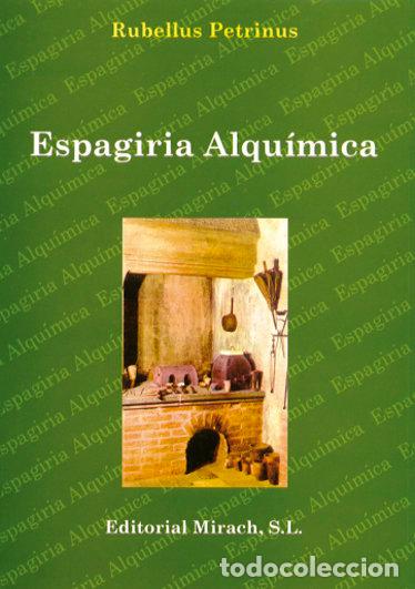 Libros: ESPAGIRIA ALQUIMICA - PETRINUS, RUBELLUS