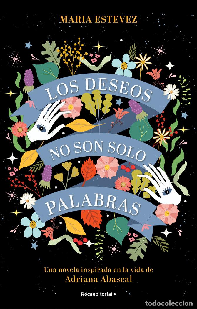 Libros: LOS DESEOS NO SON SOLO PALABRAS - ESTEVEZ, MARIA