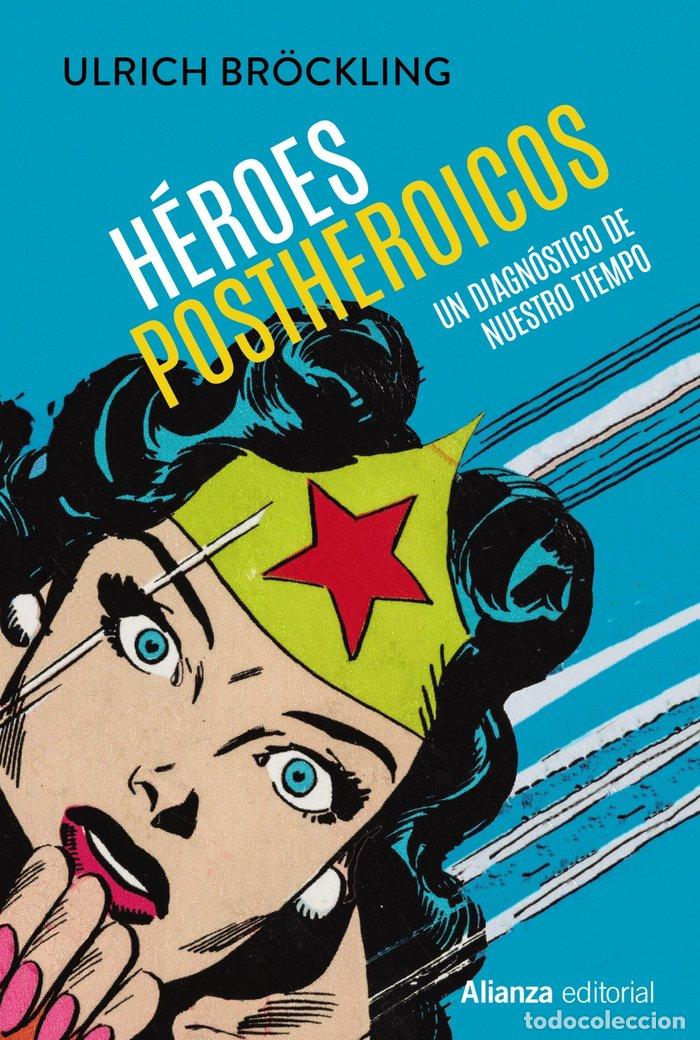 Libros: HEROES POSTHEROICOS - BR&Ouml;CKLING, ULRICH