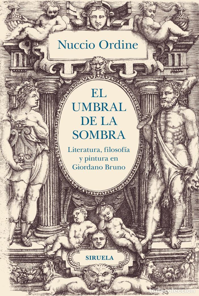 Libros: EL UMBRAL DE LA SOMBRA - ORDINE, NUCCIO