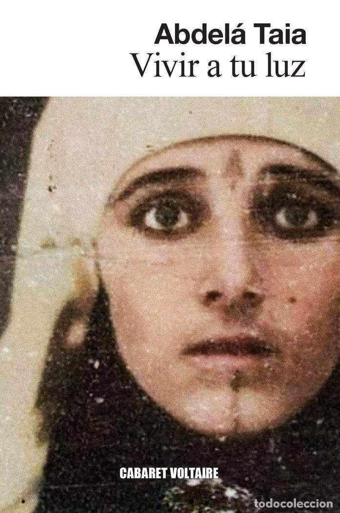 Libros: VIVIR A TU LUZ - TAIA, ABDELA