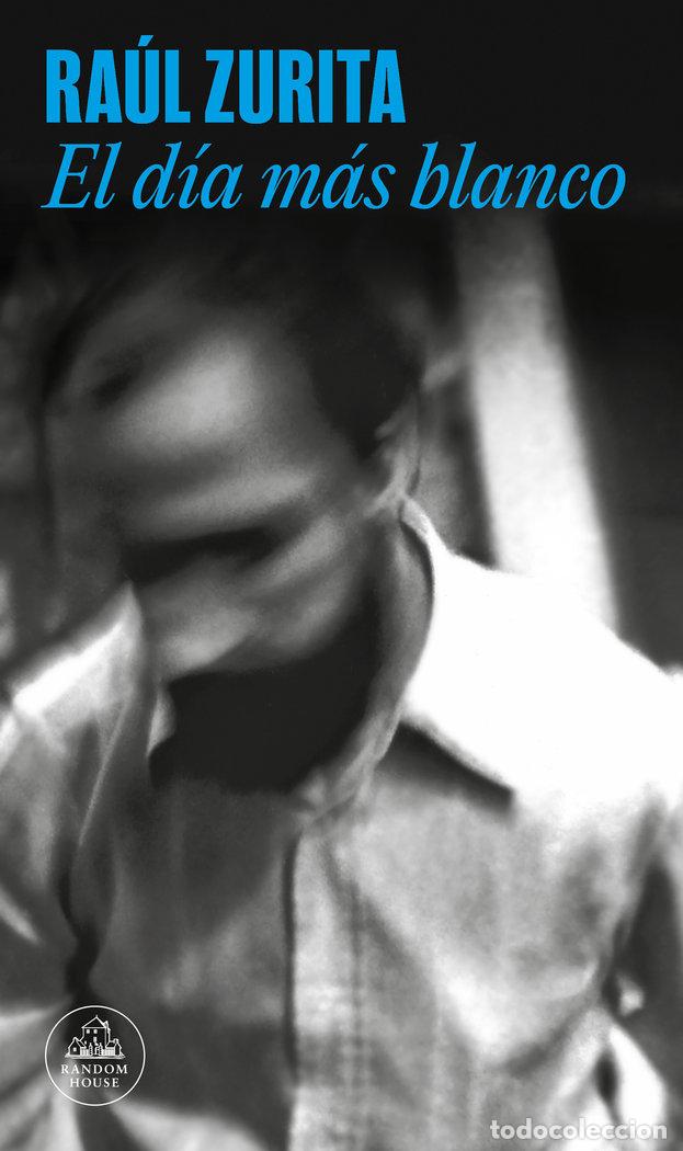 books: DIA MAS BLANCO,EL MAPA DE LAS LENGUAS - ZURITA, RAUL