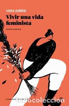 Libri: VIVIR UNA VIDA FEMINISTA 2&ordf; EDICION - AHMED, SARA