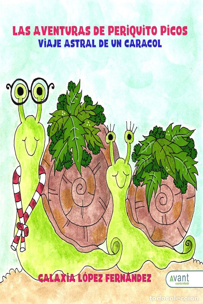 Libros: LAS AVENTURAS DE PERIQUITO PICOS - LOPEZ FERNANDEZ, GALAXIA