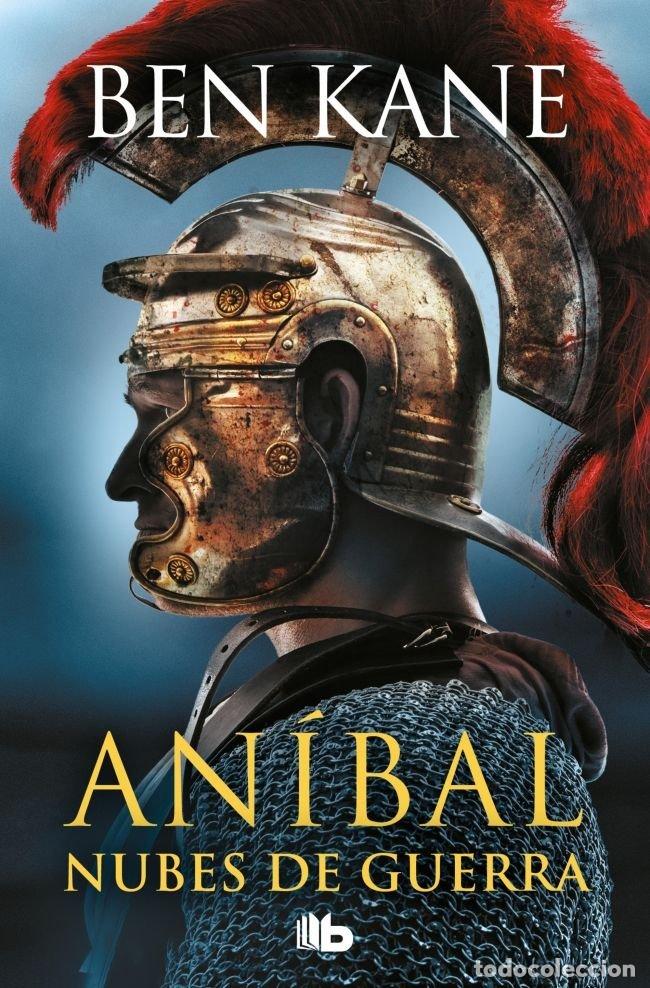 Libros: NUBES DE GUERRA ANIBAL 3 - KANE, BEN