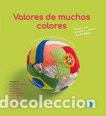 Libri: VALORES DE MUCHOS COLORES - NU&Ntilde;EZ PEREIRA, CRISTINA