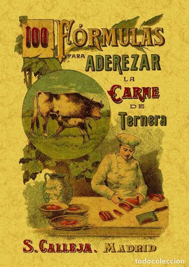 books: 100 FORMULAS PARA ADEREZAR LA CARNE DE TERNERA. RECETAS UTIL - MADEMOISELLE ROSE