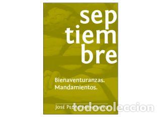 books: SEPTIEMBRE BIENAVENTURANZAS MANDAMIENTOS - MANGLANO CASTELLARY, JOSE PEDRO