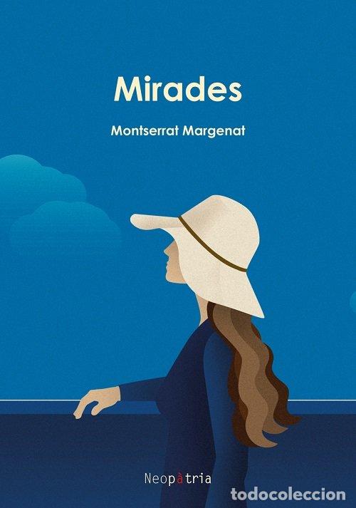 books: MIRADES - MARGENAT LOPEZ, MONTSERRAT