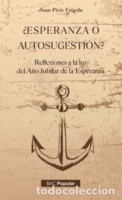 books: ESPERANZA O AUTOSUGESTION - JOAN PIRIS FRIGOLA