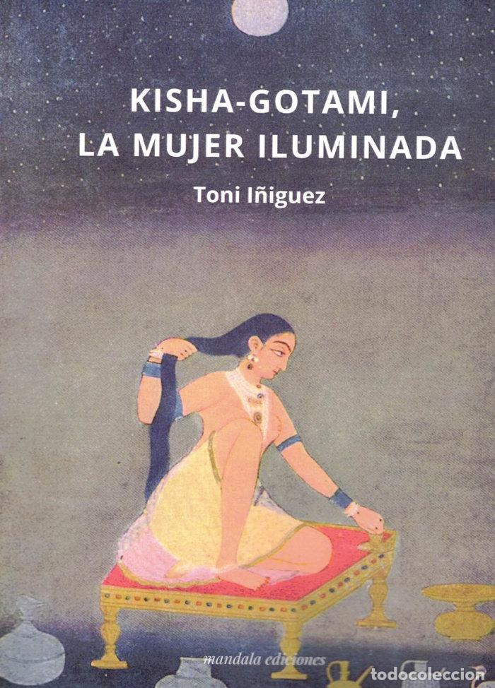 Livres: KISHA GOTAMI LA MUJER ILUMINADA - I&Ntilde;IGUEZ, TONI