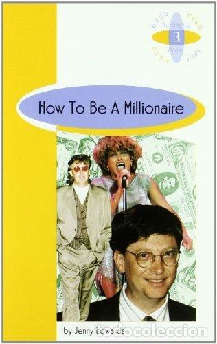 Livros: HOW TO BE A MILLIONAIRE 4&ordm;ESO - EDWARDS JENNY