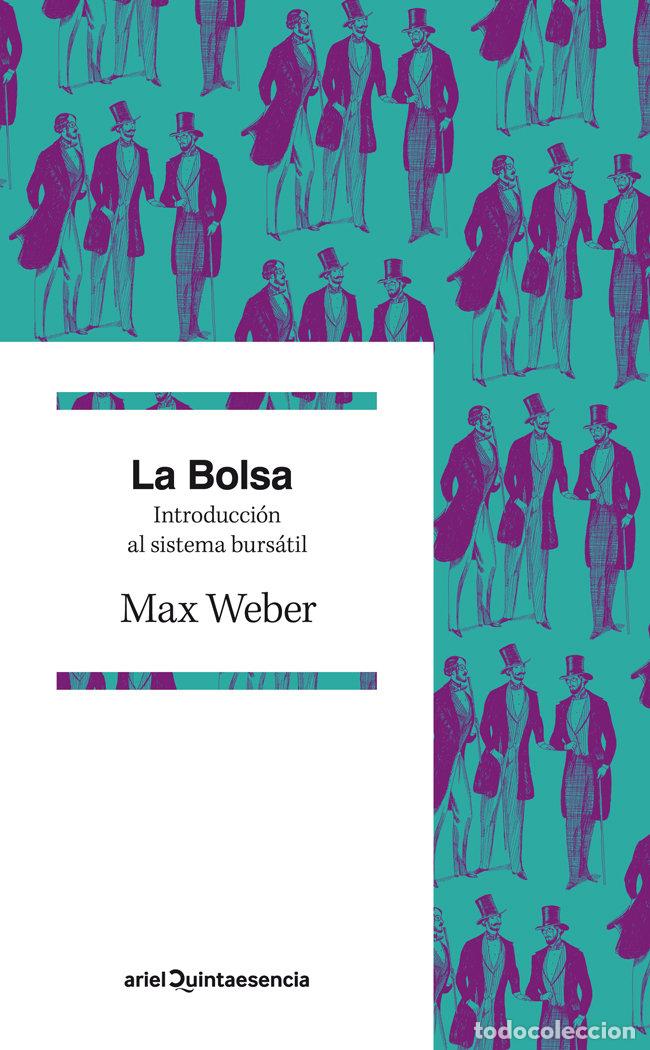 Libri: BOLSA,LA - WEBER, MAX