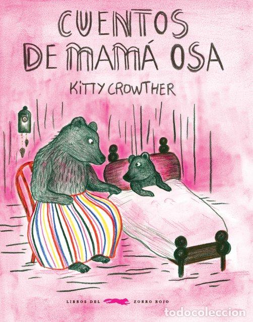Libri: CUENTOS DE MAMA OSA - CROWTHER CROWTHER, KITTY
