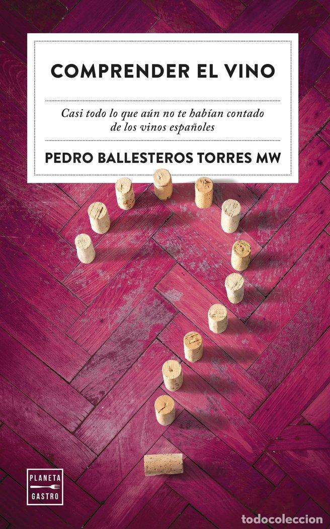 Livros: COMPRENDER EL VINO - PEDRO BALLESTEROS TORRES
